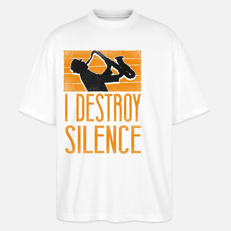 Saxophone I Destroy Silence - Stanley/Stella Oversized Unisex Bio T-Shirt Blaster 2.0 - Weiß