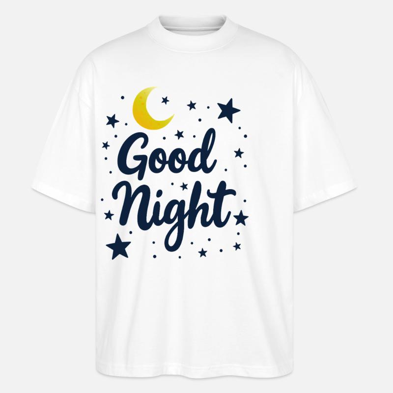Good Night Träumer Cozy Look - Stanley/Stella Oversized Unisex Bio T-Shirt Blaster 2.0 - Weiß