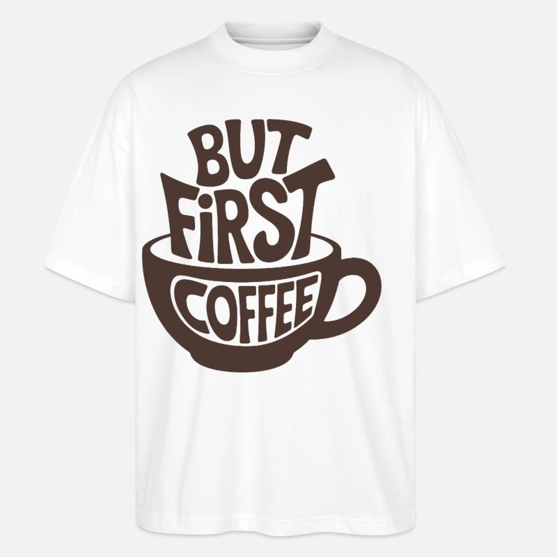Mais d’abord le café - T-shirt bio Blaster 2.0 coupe oversize Stanley/Stella Unisexe - blanc