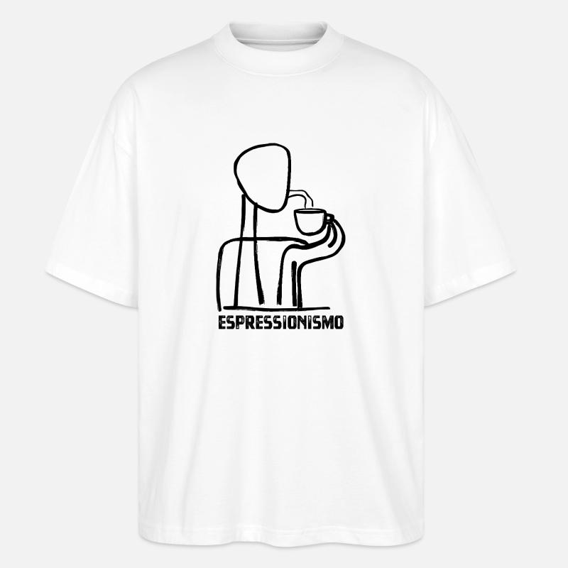 Espressionismo - Espresso - Kaffee trinken - Stanley/Stella Oversized Unisex Bio T-Shirt Blaster 2.0 - Weiß