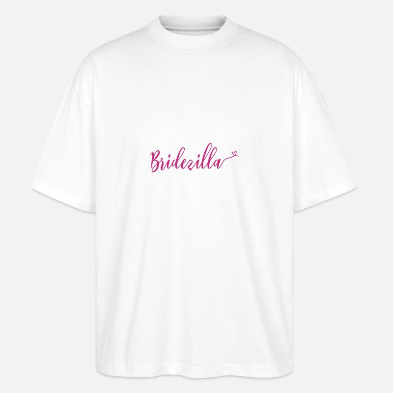 (bridezilla) - Stanley/Stella Oversized Unisex Bio T-Shirt Blaster 2.0 - Weiß
