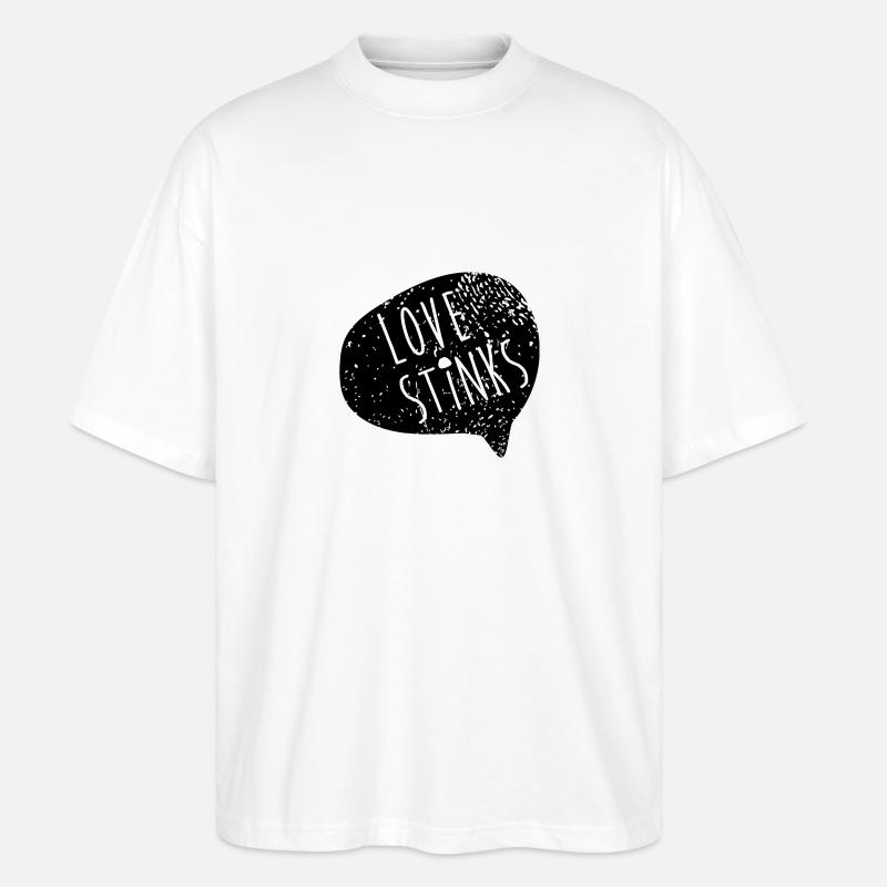 Love Stinks - Stanley/Stella Oversized Unisex Bio T-Shirt Blaster 2.0 - Weiß