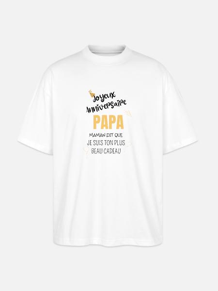 Joyeux anniversaire Papa - T-shirt bio Blaster 2.0 coupe oversize Stanley/Stella Unisexe - blanc