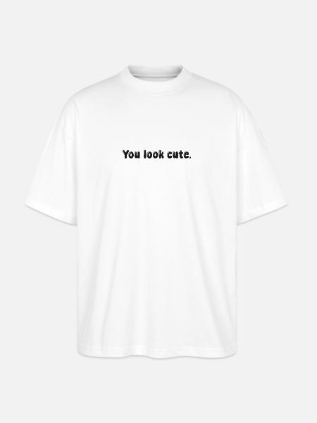 you look cute - Stanley/Stella Oversized Unisex Organic T-shirt Blaster 2.0 - white