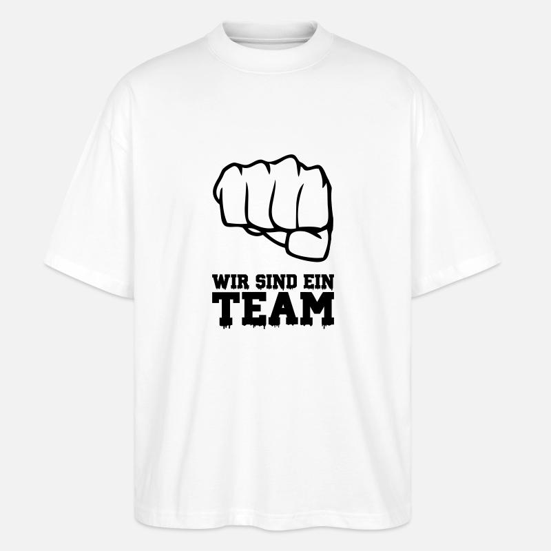 wir sind ein team - Stanley/Stella Oversized Unisex Bio T-Shirt Blaster 2.0 - Weiß