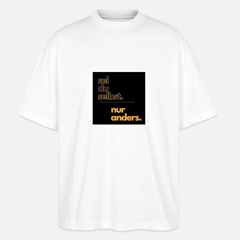 Sei du selbst - nur anders! - Stanley/Stella Oversized Unisex Bio T-Shirt Blaster 2.0 - Weiß