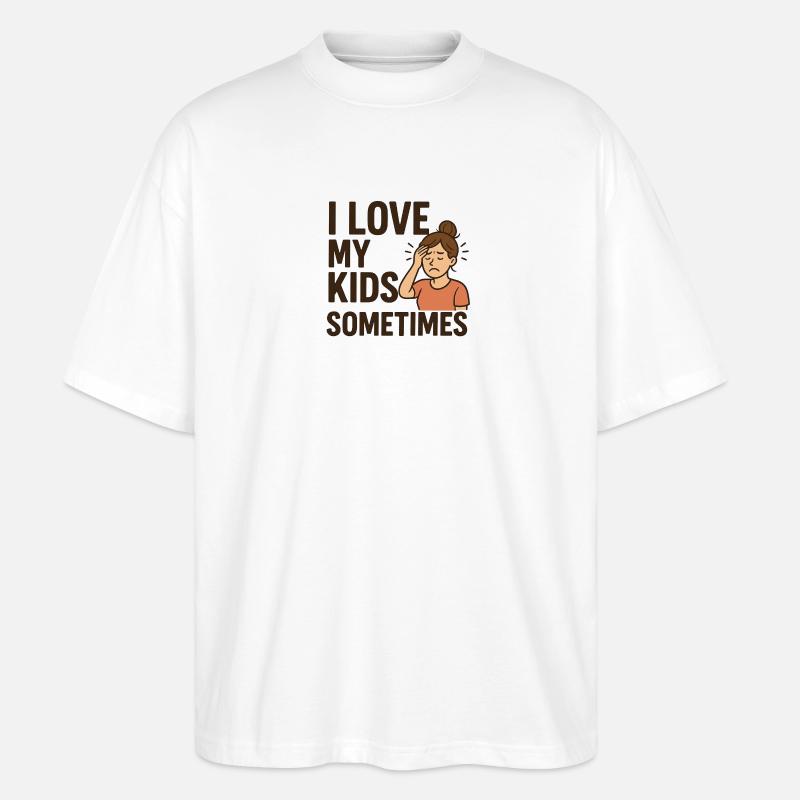 Manchmal liebe ich meine Kinder - Stanley/Stella Oversized Unisex Bio T-Shirt Blaster 2.0 - Weiß