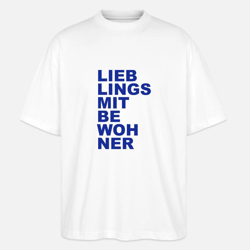 Lieblingsmitbewohner - Mitbewohner - Stanley/Stella Oversized Unisex Bio T-Shirt Blaster 2.0 - Weiß