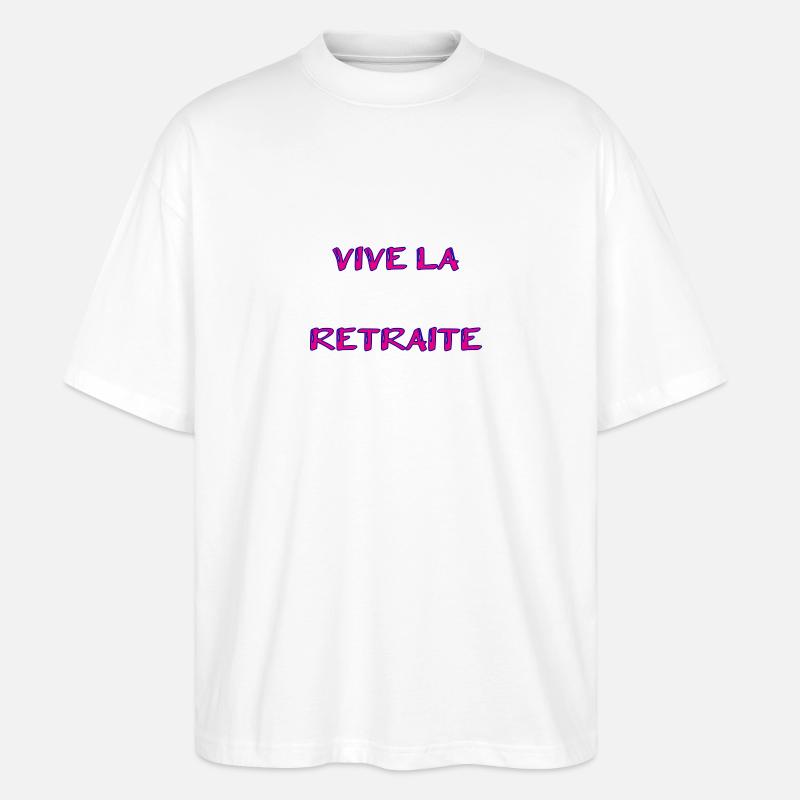 RETRAITE. RETRAITE. RETRAITEE. RETRAITE - T-shirt bio Blaster 2.0 coupe oversize Stanley/Stella Unisexe - blanc