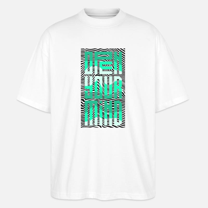 Öffne deinen Geist - Stanley/Stella Oversized Unisex Bio T-Shirt Blaster 2.0 - Weiß