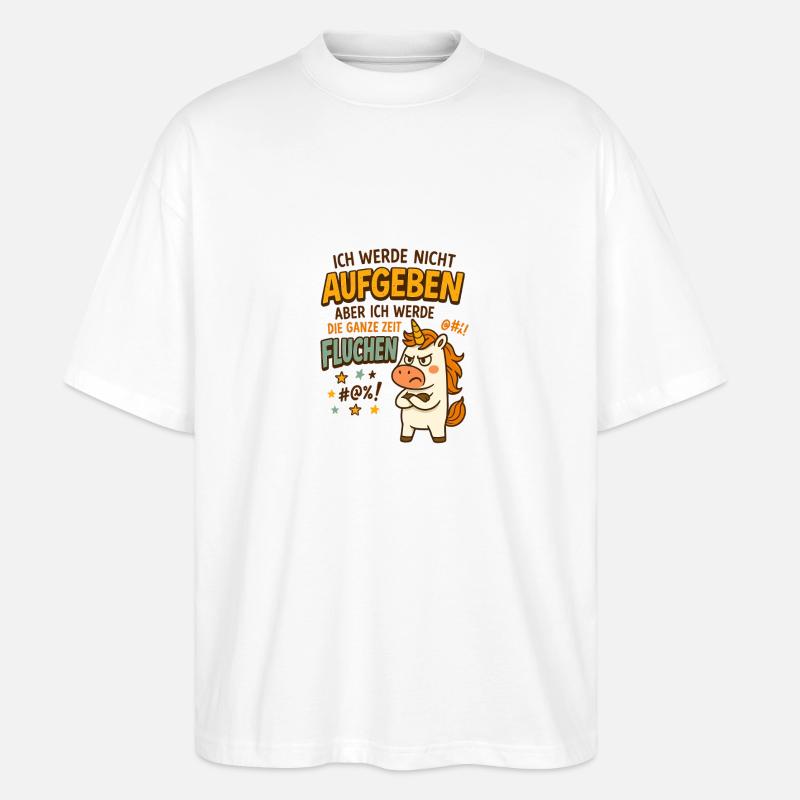 Ich werde nicht aufgeben - Stanley/Stella Oversized Unisex Bio T-Shirt Blaster 2.0 - Weiß