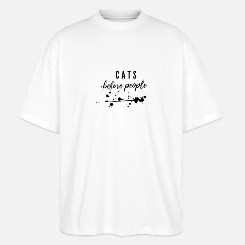 Cats before people - Stanley/Stella Oversized Unisex Bio T-Shirt Blaster 2.0 - Weiß