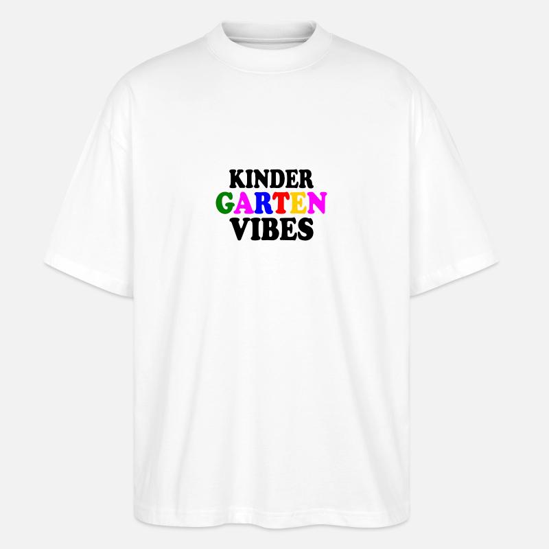 kindergarten vibes - Stanley/Stella Oversized Unisex Bio T-Shirt Blaster 2.0 - Weiß