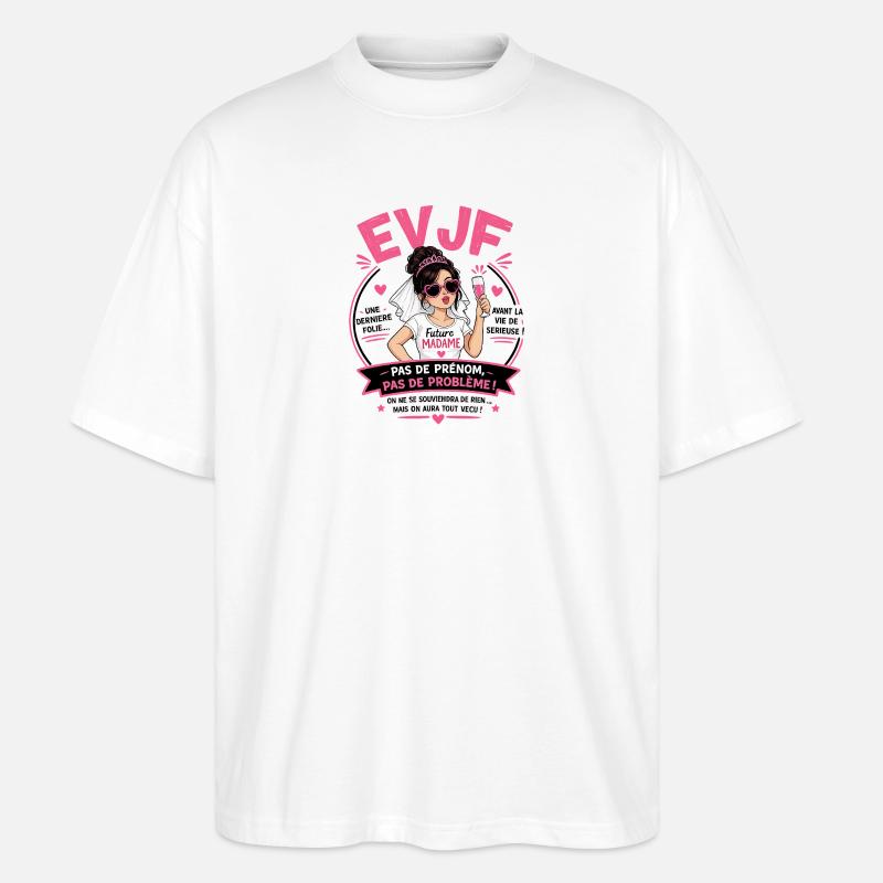 EVJF Future Madame  - T-shirt bio Blaster 2.0 coupe oversize Stanley/Stella Unisexe - blanc