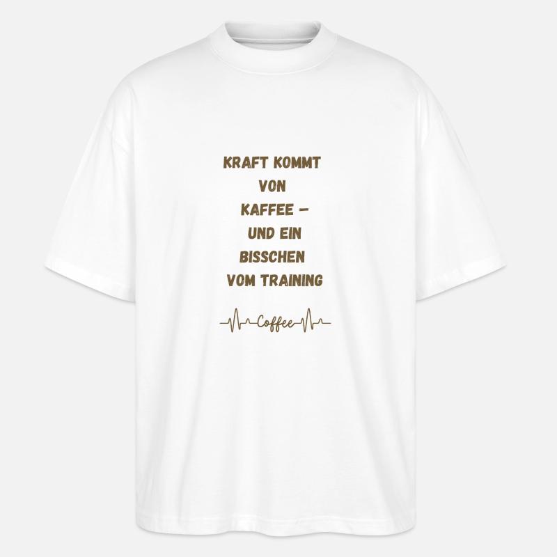 Kaffe deine Kraft - Stanley/Stella Oversized Unisex Bio T-Shirt Blaster 2.0 - Weiß