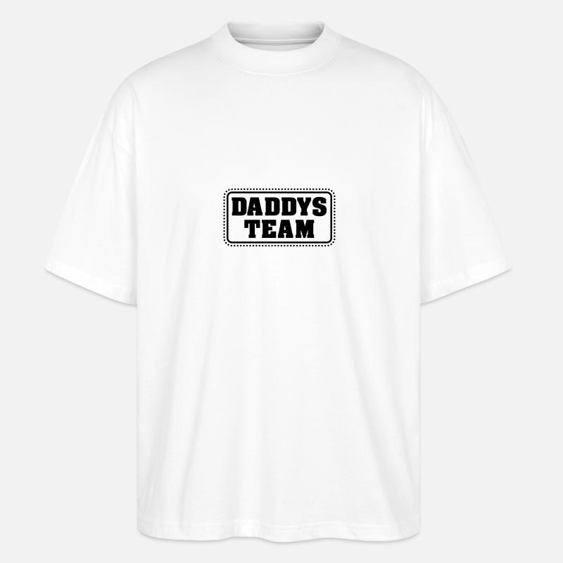 Daddys team (1c) - Stanley/Stella Oversized Unisex Bio T-Shirt Blaster 2.0 - Weiß