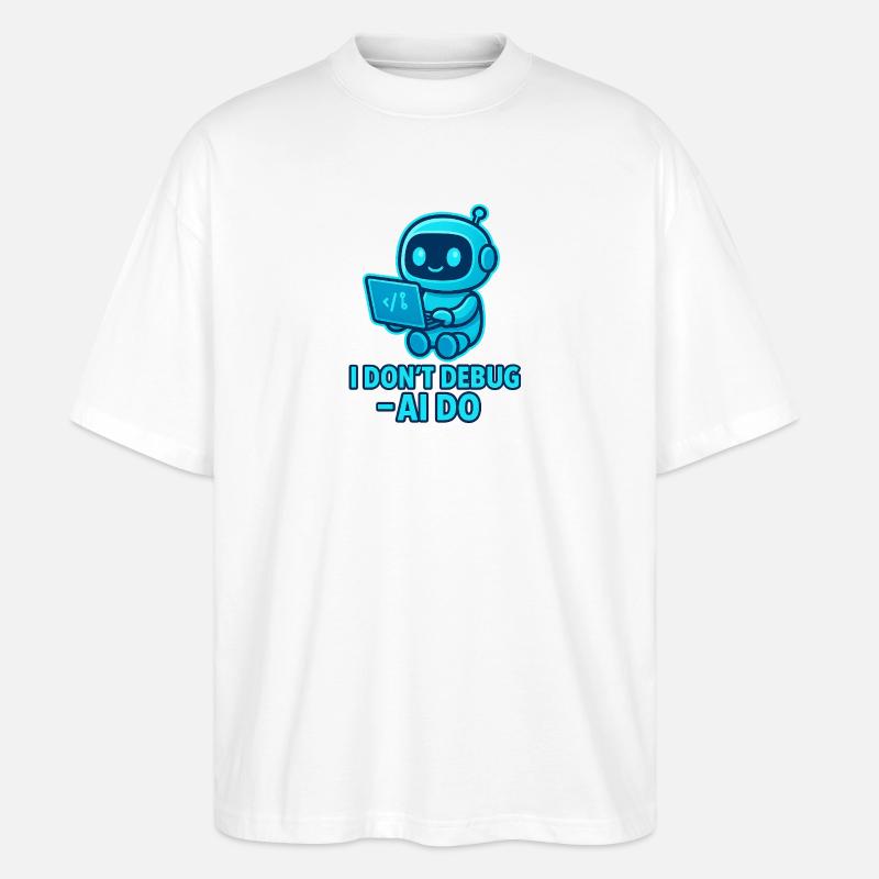 KI Debug: AI übernimmt das Debuggen - Stanley/Stella Oversized Unisex Bio T-Shirt Blaster 2.0 - Weiß