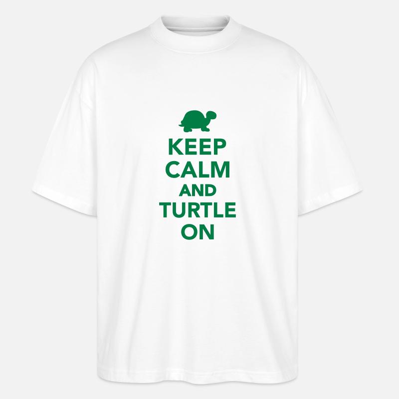 Keep calm and turtle on - Stanley/Stella Oversized Unisex Organic T-shirt Blaster 2.0 - white