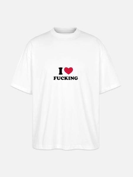 I Love Fucking - Stanley/Stella Oversized Unisex Bio T-Shirt Blaster 2.0 - Weiß