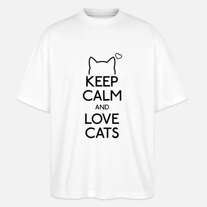 Keep Calm and love Cats - T-shirt bio Blaster 2.0 coupe oversize Stanley/Stella Unisexe - blanc
