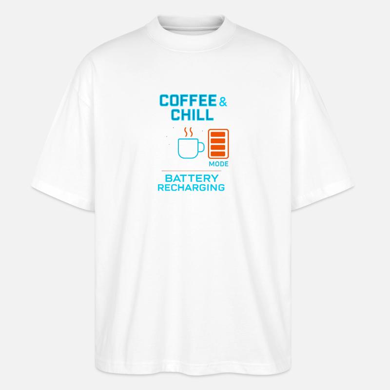 coffe and chill battery recharging - Stanley/Stella Oversized Unisex Bio T-Shirt Blaster 2.0 - Weiß