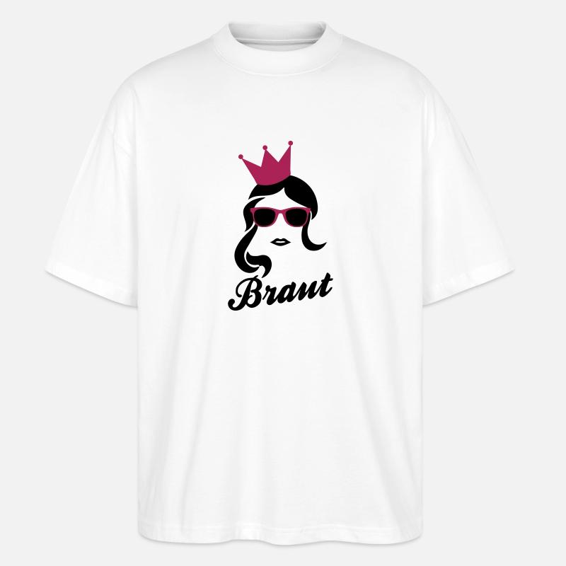 Braut - Team Braut - Stanley/Stella Oversized Unisex Bio T-Shirt Blaster 2.0 - Weiß