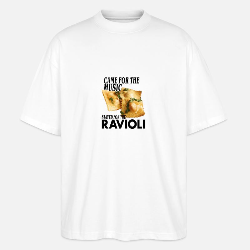 Stayed for the Ravioli - Stanley/Stella Oversized Unisex Bio T-Shirt Blaster 2.0 - Weiß