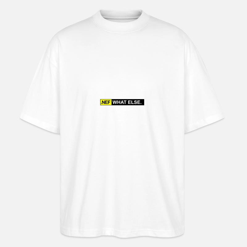 .NEF what else - Stanley/Stella Oversized Unisex Bio T-Shirt Blaster 2.0 - Weiß