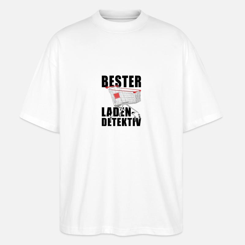 Bester Ladendetektiv - Stanley/Stella Oversized Unisex Bio T-Shirt Blaster 2.0 - Weiß