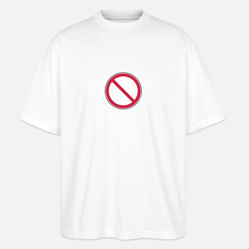 prohibition_sign - Stanley/Stella Oversized Unisex Bio T-Shirt Blaster 2.0 - Weiß