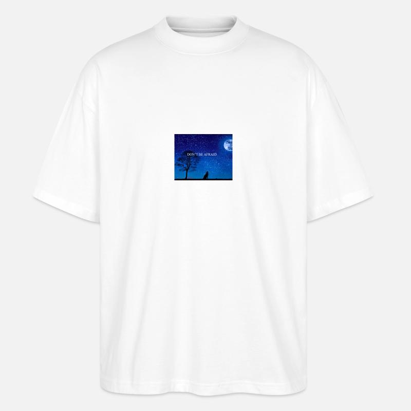DON T BE AFRAID - Stanley/Stella Oversized Unisex Bio T-Shirt Blaster 2.0 - Weiß