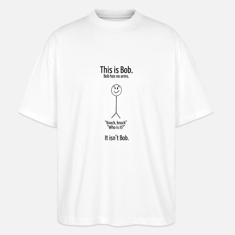 Das ist Bob 2 - Stanley/Stella Oversized Unisex Bio T-Shirt Blaster 2.0 - Weiß
