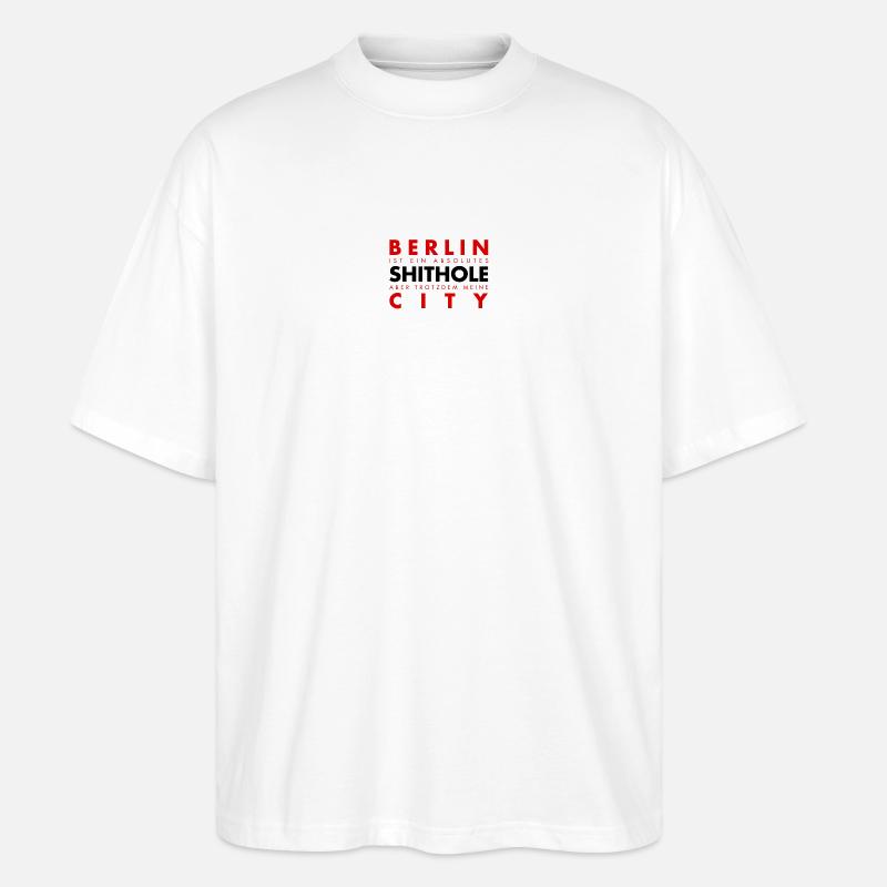 Berliner Spruch Design mit Stadtmotiv - Stanley/Stella Oversized Unisex Bio T-Shirt Blaster 2.0 - Weiß