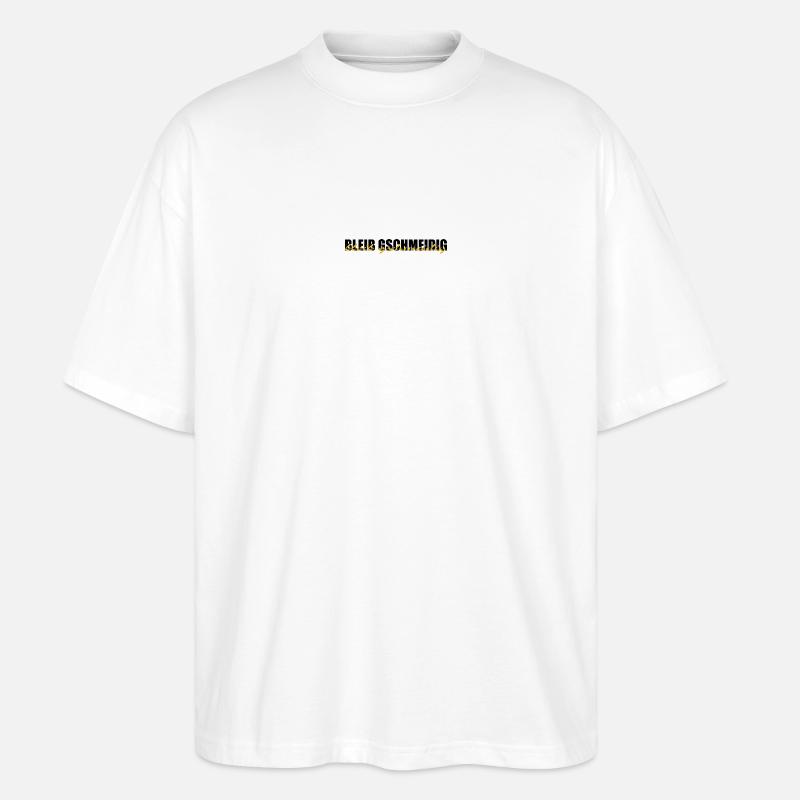 bleib gschmeidig - bleib relax, chillen, dialecte - T-shirt bio Blaster 2.0 coupe oversize Stanley/Stella Unisexe - blanc