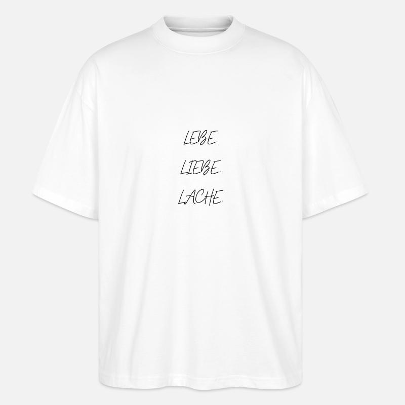 LEBE LIEBE LACHE - Stanley/Stella Oversized Unisex Bio T-Shirt Blaster 2.0 - Weiß
