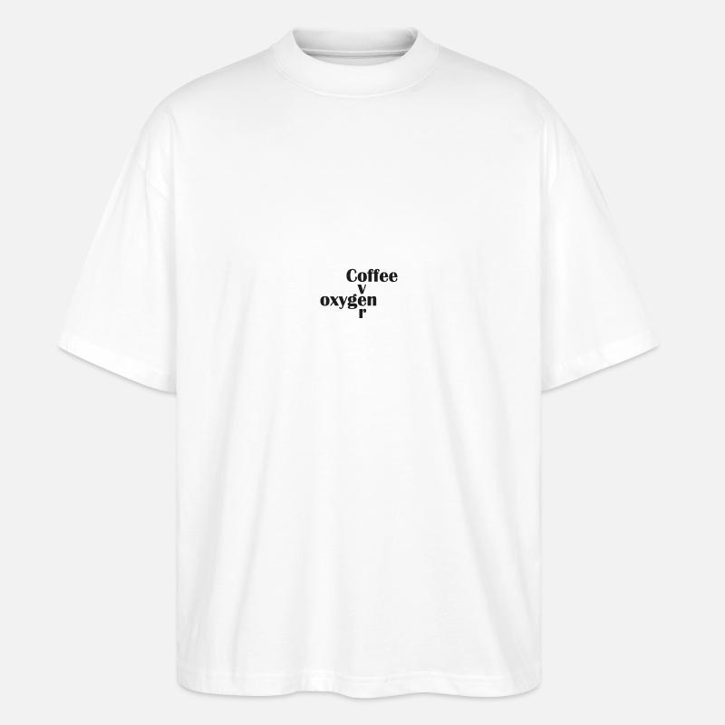 Kaffee über Sauerstoff - Stanley/Stella Oversized Unisex Bio T-Shirt Blaster 2.0 - Weiß