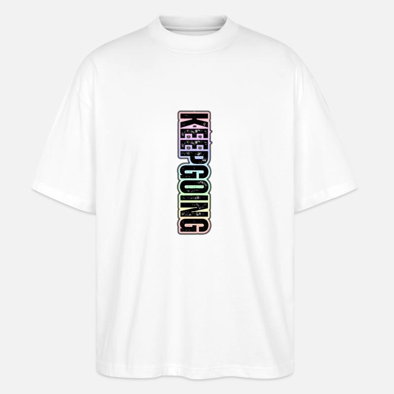 KEEP GOING – Pastel Vertical Theme - Stanley/Stella Oversized Unisex Organic T-shirt Blaster 2.0 - white