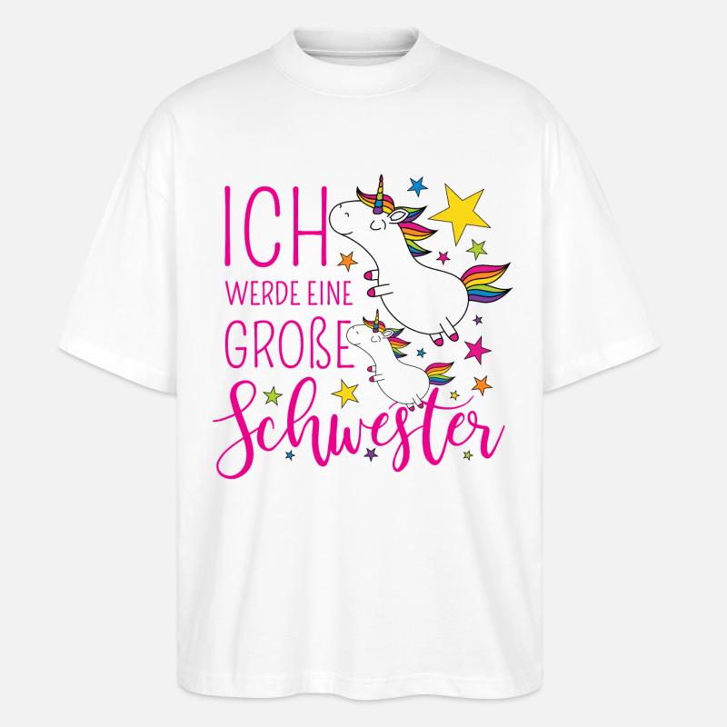 Große Schwester Einhorn Einhörner pink Sterne bunt - Stanley/Stella Oversized Unisex Bio T-Shirt Blaster 2.0 - Weiß