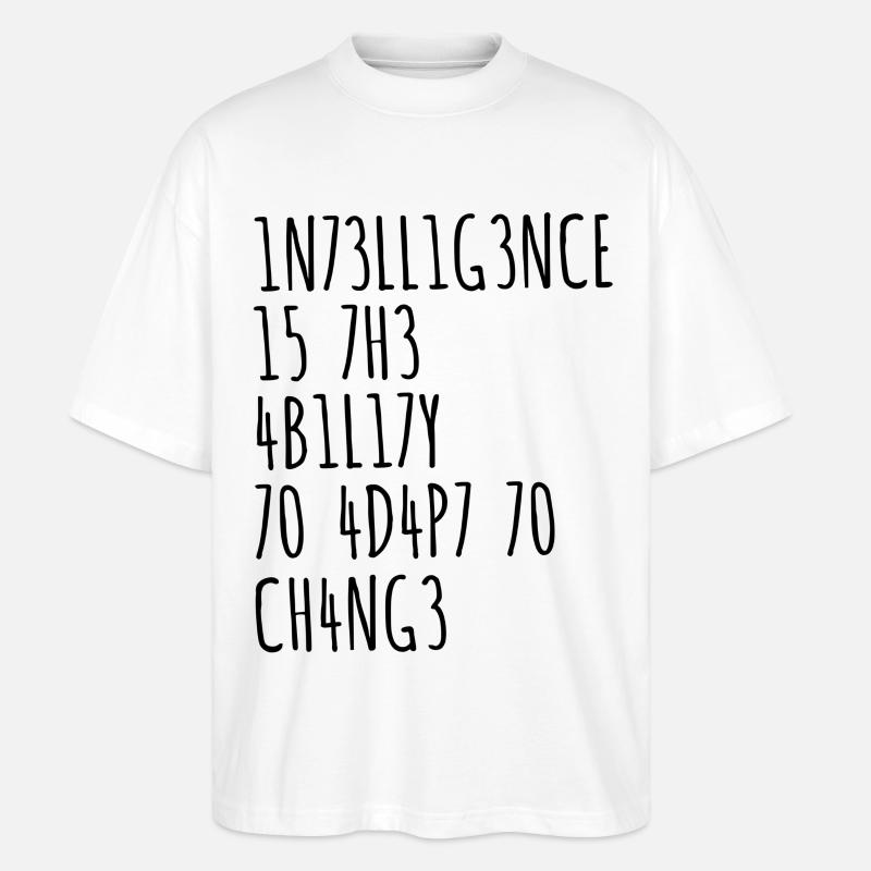 Intelligenz lustiger Spruch - Stanley/Stella Oversized Unisex Bio T-Shirt Blaster 2.0 - Weiß