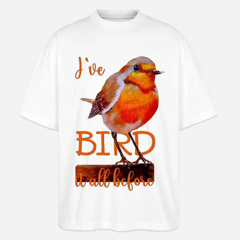 Robin oiseau mignon Oiseau tout avant - T-shirt bio Blaster 2.0 coupe oversize Stanley/Stella Unisexe - blanc