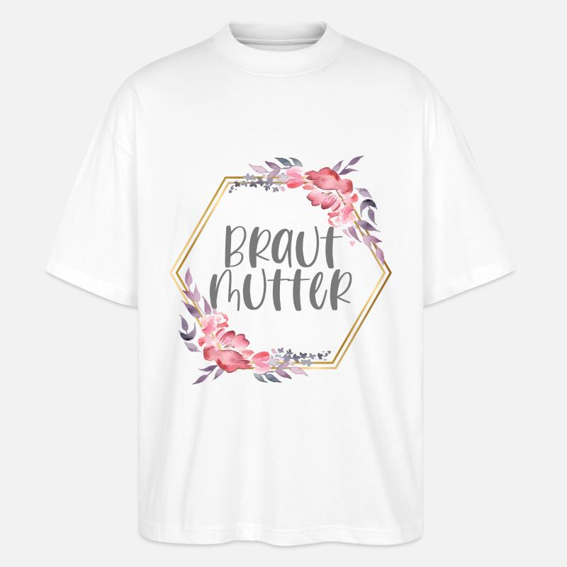Brautmutter Verlobung Boho Team Bride Geschenk - Stanley/Stella Oversized Unisex Bio T-Shirt Blaster 2.0 - Weiß