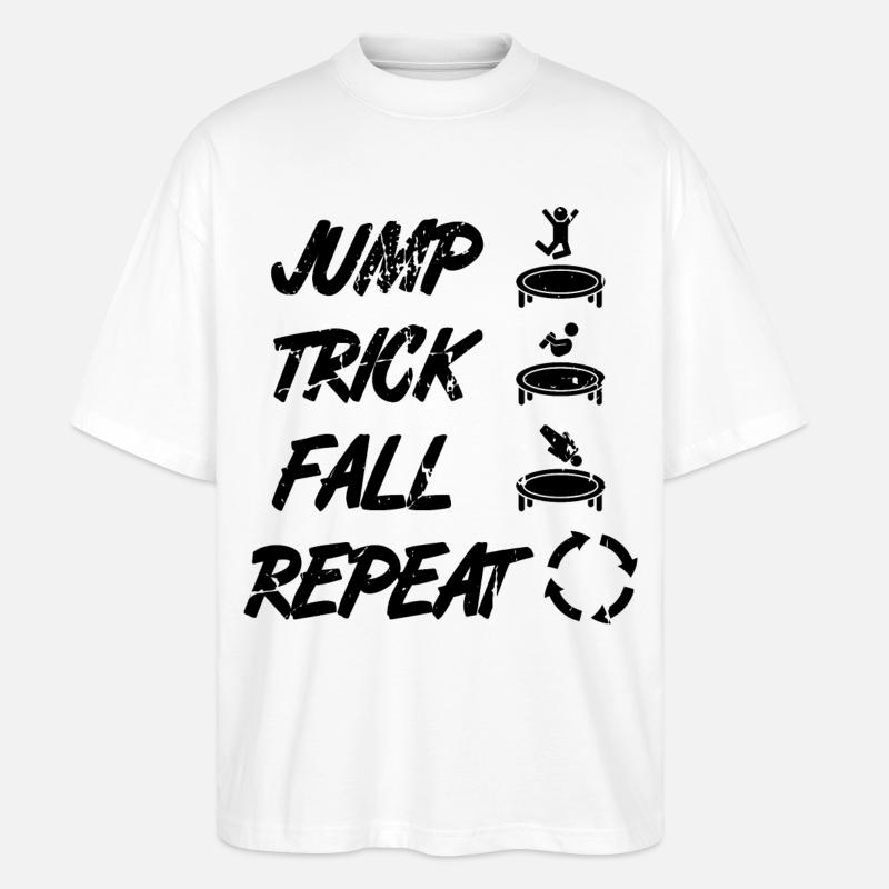 Jump Trick Fall Repeat - Stanley/Stella Oversized Unisex Bio T-Shirt Blaster 2.0 - Weiß