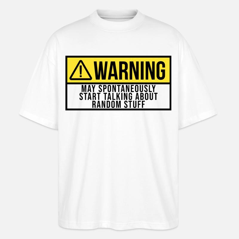 ADHD Start Talking About Random Stuff - Stanley/Stella Oversized Unisex Organic T-shirt Blaster 2.0 - white