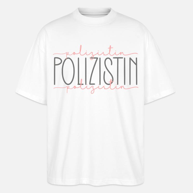 Polizistin Geschenk Polizei Beamtin Beruf - Stanley/Stella Oversized Unisex Bio T-Shirt Blaster 2.0 - Weiß