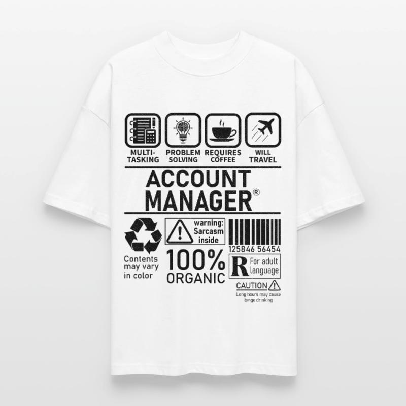 Account Manager Multi Tasking Problem Solving Stanley/Stella Oversized Unisex Organic T-shirt Blaster 2.0