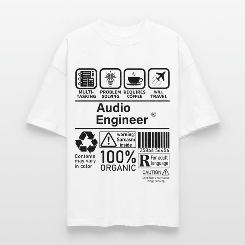 Audio Engineer multi tasking problem solving Stanley/Stella Oversized Unisex Organic T-shirt Blaster 2.0