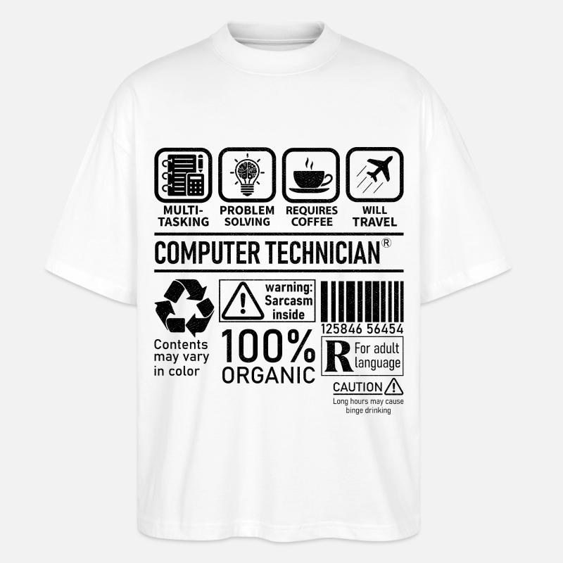 Computer Technician multi tasking problem solving - Stanley/Stella Oversized Unisex Organic T-shirt Blaster 2.0 - white