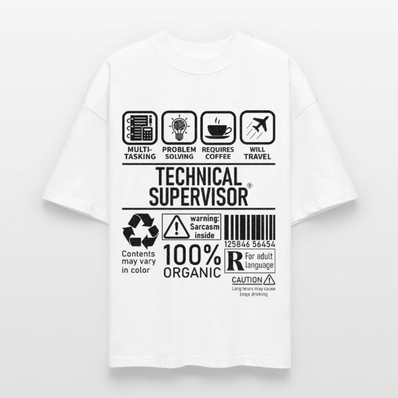 Technical Supervisor multi tasking problem solving Stanley/Stella Oversized Unisex Organic T-shirt Blaster 2.0