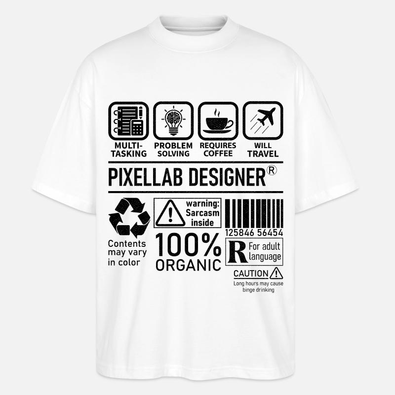 Pixellab Designer multi tasking problem solving - Stanley/Stella Oversized Unisex Organic T-shirt Blaster 2.0 - white