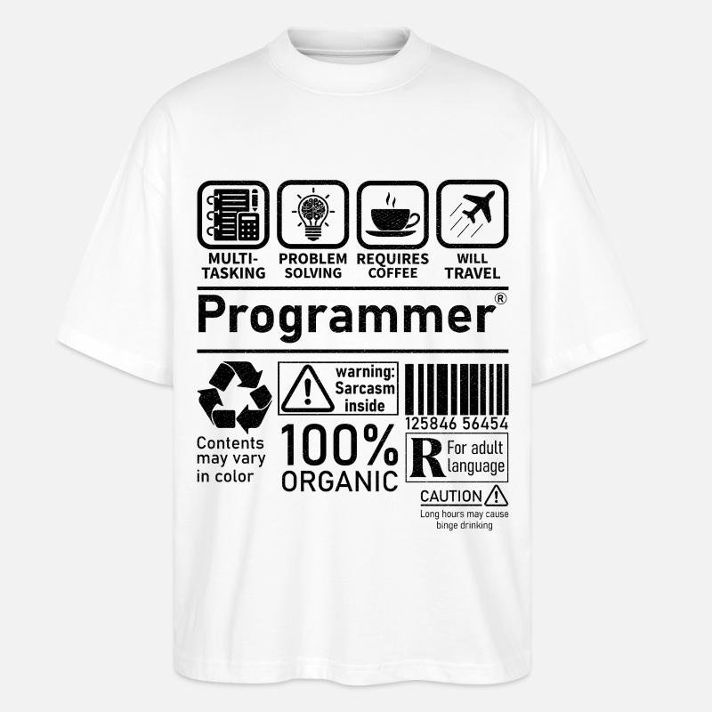 Programmer multi tasking problem solving requires - Stanley/Stella Oversized Unisex Bio T-Shirt Blaster 2.0 - Weiß